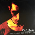 2nd Gen – Musicians Are Morons EP (USED/VINYL)